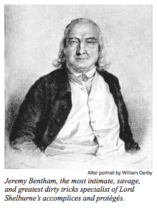 Jeremy Bentham, el más íntimo, salvaje, y mayor especialista en trucos sucios de Lord cómplices y protegidos de Shelburne.